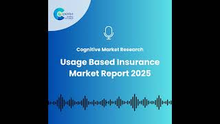 Global Usage Based Insurance Market Report 2025 and its Market Size, Forecast, and Share