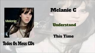 Melanie C - Understand