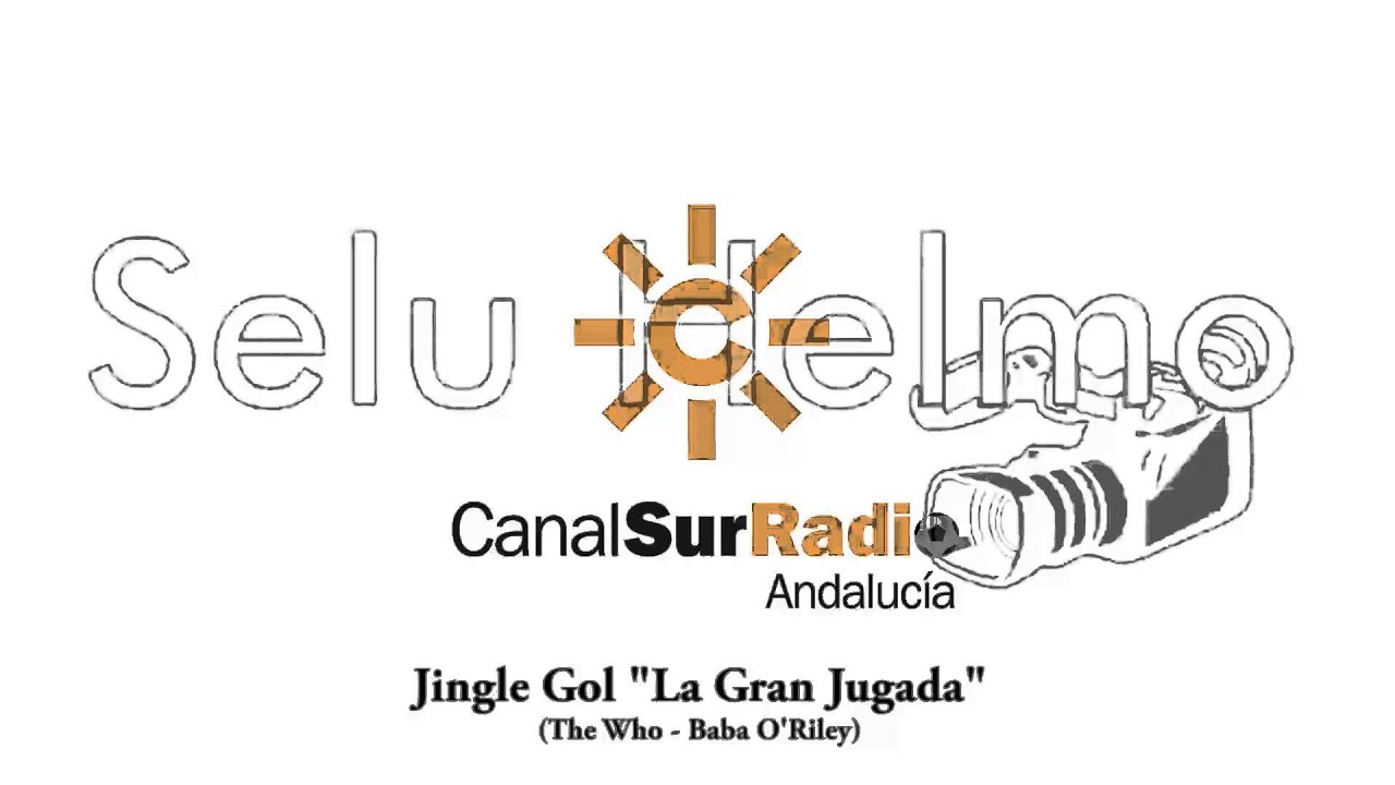 Jingle Gol La Gran Jugada De Canal Sur Radio Youtube