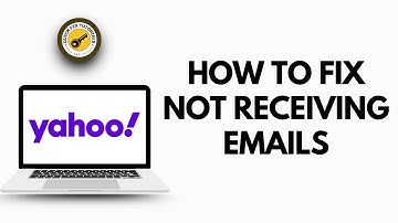 How to Fix Yahoo Mail Not Receiving Emails 2025