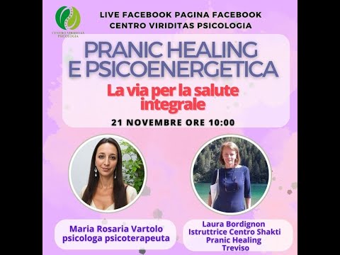 Pranic Healing e psicoenergetica: la via per la salute integrale.
