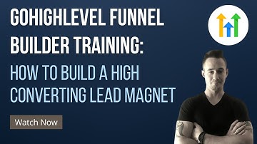 ✅#GoHighLevel Funnel Builder Training✅ How To Build A High Converting Lead Magnet