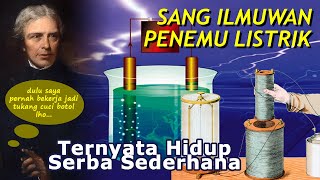 Seri Tokoh Visioner & Inovatif: Ternyata Penemu Listrik adalah Seorang yang Sederhana & Inspiratif