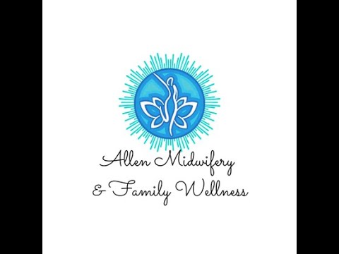 Welcome to Allen Midwifery & Family Wellness