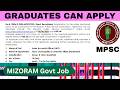 MIZORAM GOVT JOB 2026| MPSC| Junior Accounts Officer JAO