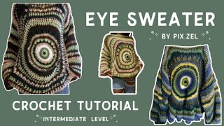 Official Eye Sweater Pattern - In Depth Tutorial by Pix.Zel