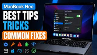 MacBook Neo – Best Tips, Tricks & Common Fixes