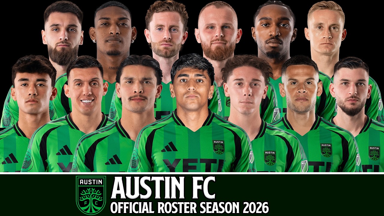 Austin FC Official Roster Season 2026 | Austin FC | MLS 2026 - YouTube