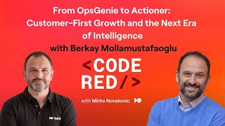 #29 – From OpsGenie to Actioner: Berkay Mollamustafaoglu on Customer-First Growth and the Next Er...