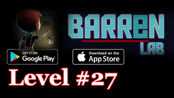 Barren Lab Level 27 (Android/ios) Gameplay
