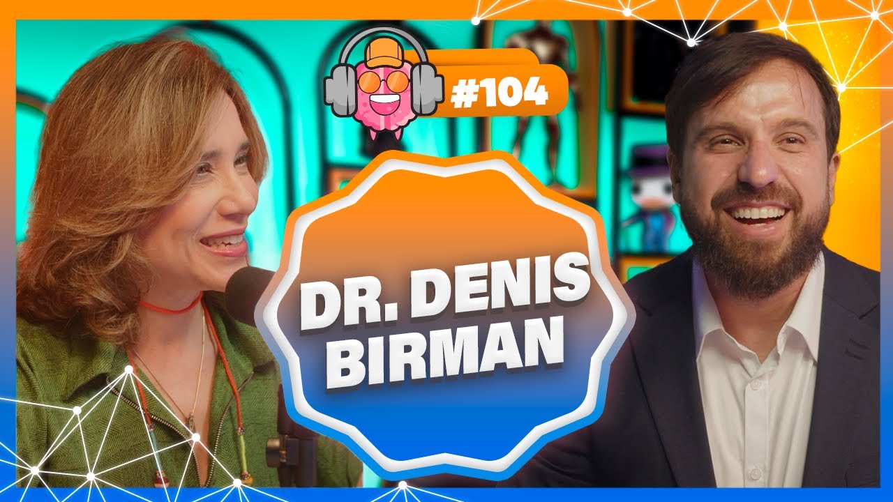 DR. DENIS BIRMAN (NEUROLOGISTA) - PODPEOPLE 