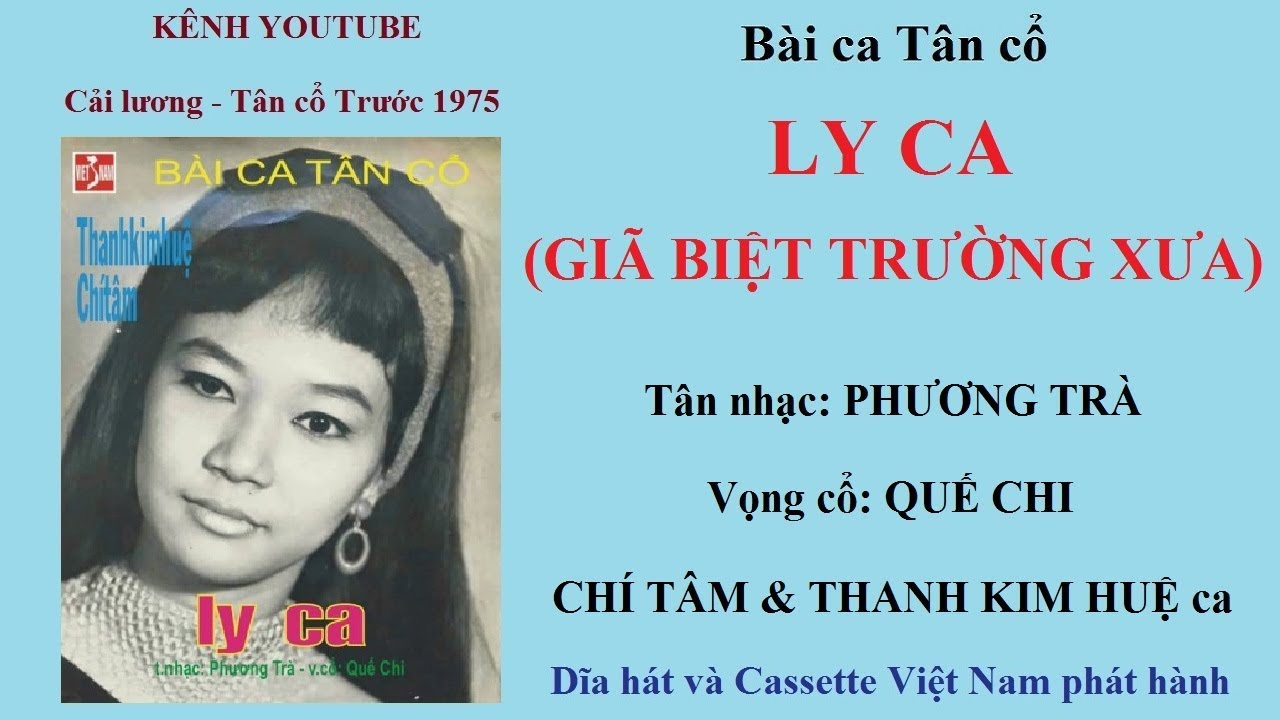 LY CA - Chí Tâm & Thanh Kim Huệ ca