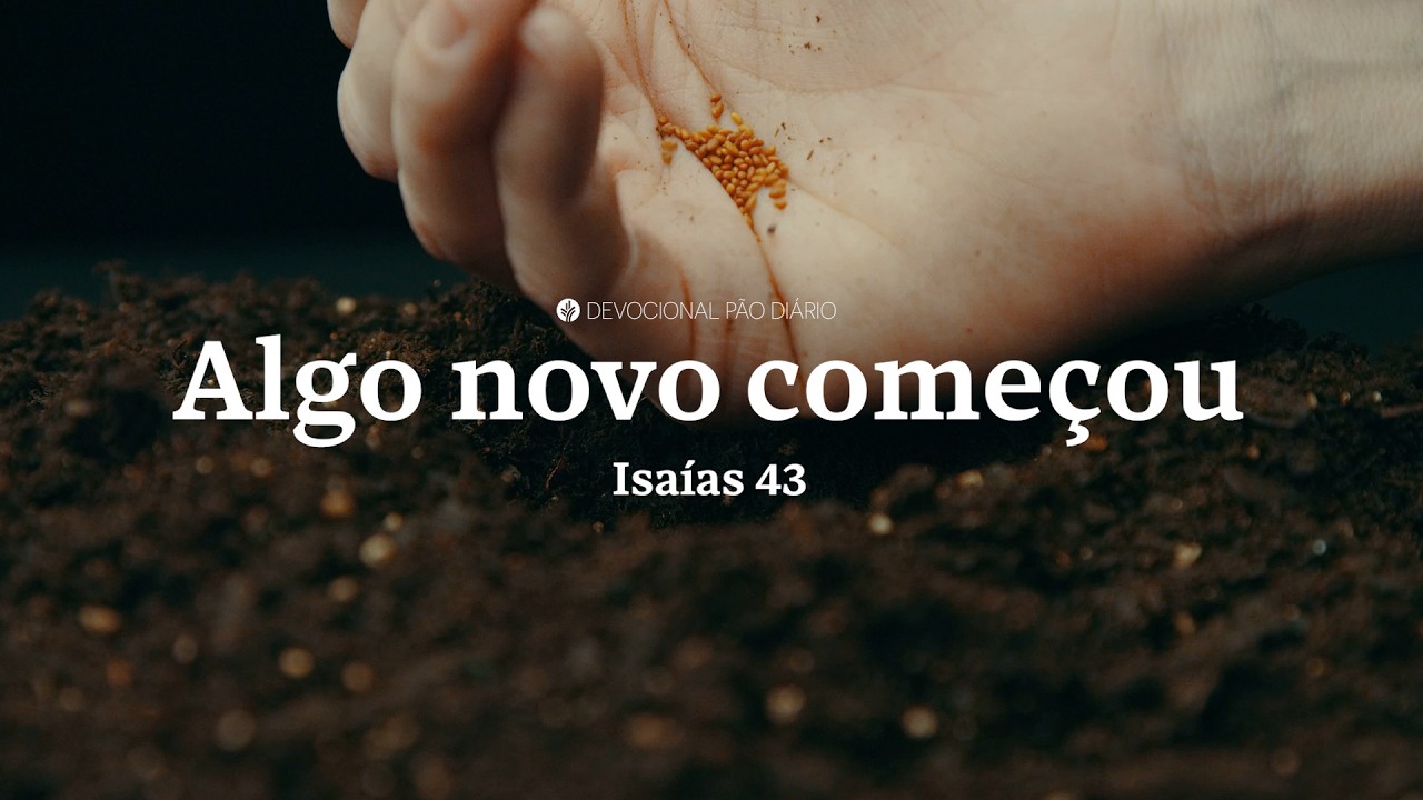 Atrás Das Grades | Isaías 43  | Devocional Pão Diário