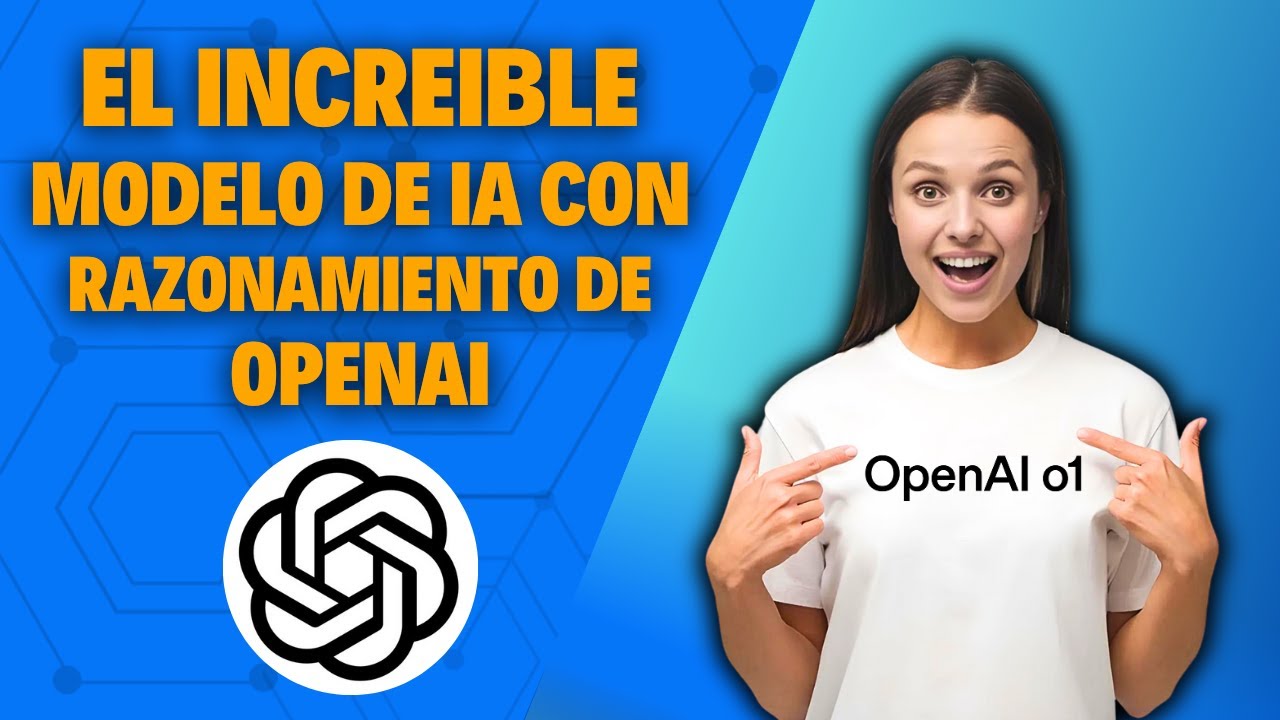 OPENAI o1 : NUEVA IA de OPENAI que RAZONA y APRENDE. DESCUBRE como ...