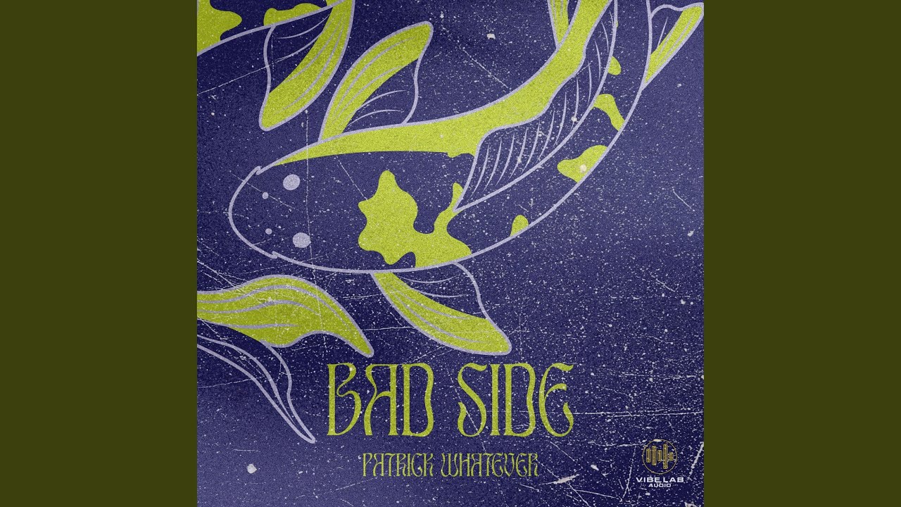 Guarda Bad Side su YouTube Guarda Bad Side su YouTube