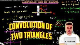 Convolution Integral Example 03 - Convolution of Two Triangles