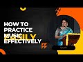 How to practice music effectively