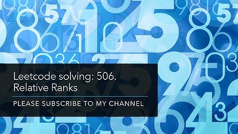Leetcode solving: 506. Relative Ranks