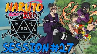 Naruto D&d: Making Waves | Session #27 "bad Breaks & Bullsh*t"