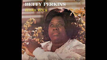 "Elijah Rock" (1982) Betty Perkins