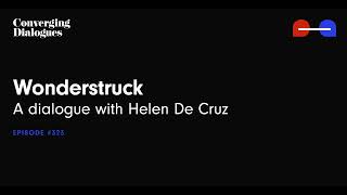 #323 - Wonderstruck: A Dialogue with Helen De Cruz