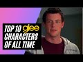 Top 10 Glee characters of all time