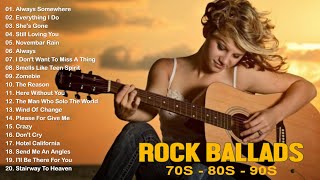 Best Rock Ballads 70&#39;s 80&#39;s 90&#39;s The Greatest Rock Ballads Of All Time