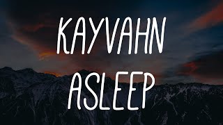 Kayvahn. - Asleep Ft. Silkin