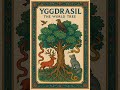 What Happens to Yggdrasil at the End of the World?