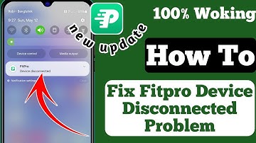 How To Fix Fitpro Device Disconnected Problem | Fix Fitpro Device Disconnected Problem