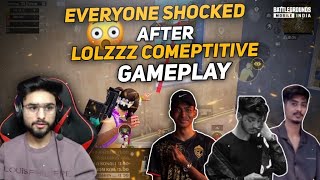 Zgod , Clutchgod & shadow Shocked after LoLzZz competitive gameplay 😱 | LoLzZz gaming |