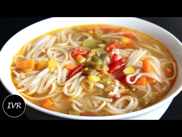 "Vegetable Noodle Soup" | Noodle Soup Recipe | Veg Noodles - Indian Vegetarian Recipe | Indian Vegetarian Recipes