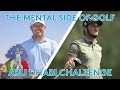 THE MENTAL SIDE OF GOLF // Al Ain Equestrian // Abu Dhabi Challenge