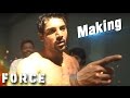 Force | John Abraham Shirtless Fight Scene | Making