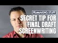 A secret tip for screenplays in final draft