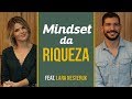 Como autônomos podem ficar ricos | Mindset da Riqueza com Lara Nesteruk | Você MAIS Rico