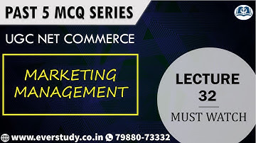 Past 5 MCQ Series - Lecture 32 - Marketing Management | NTA UGC NET Commerce