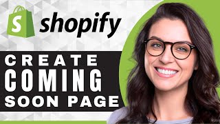 How to Set Up a Coming Soon Page in Shopify | Shopify Tutorial (2025)