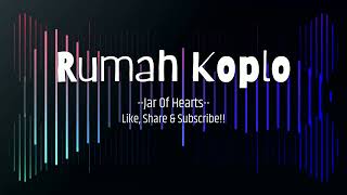 Jar Of Hearts - Koplo Version