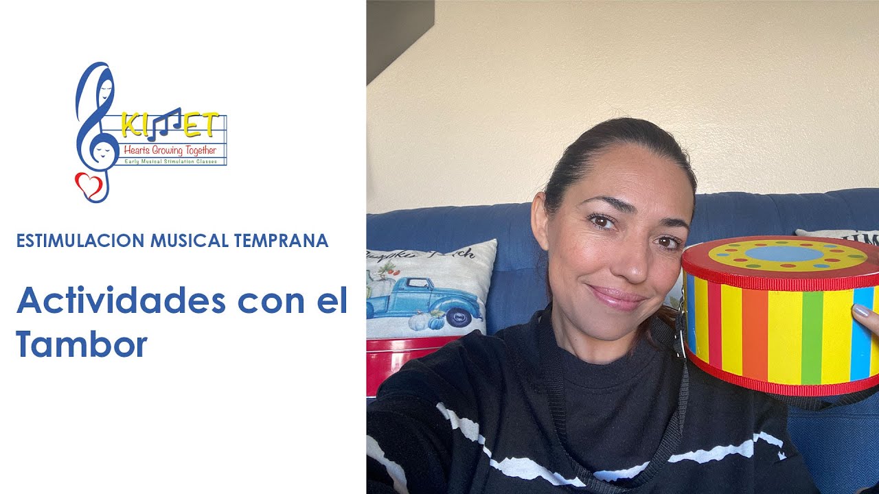 Estimulación Musical Temprana   Actividades con el tambor