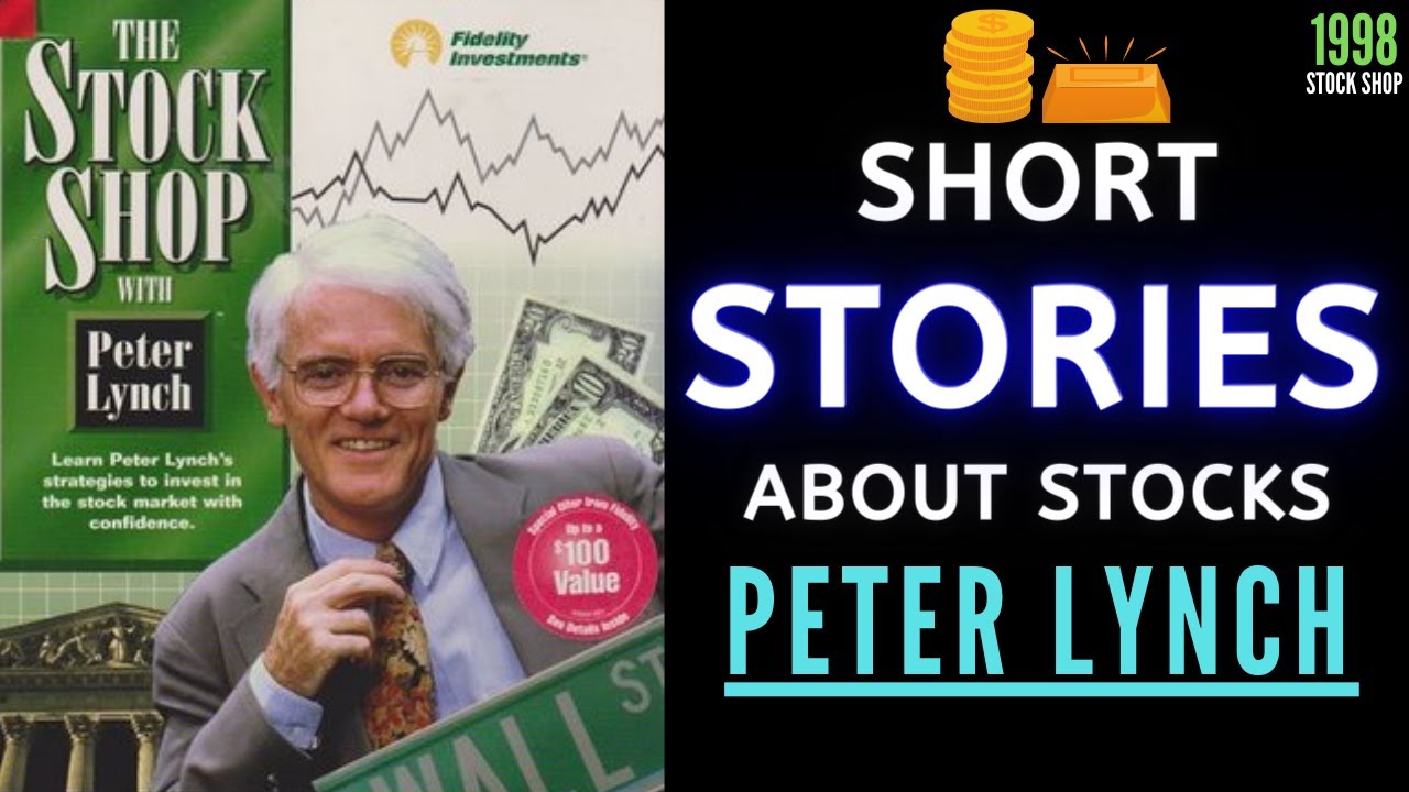 Collection: Peter Lynch - #52 'Short Stories About Stocks'