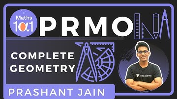 Marathon Session | Complete Geometry | PRMO 2020 Course | Maths 101 | Prashant Jain