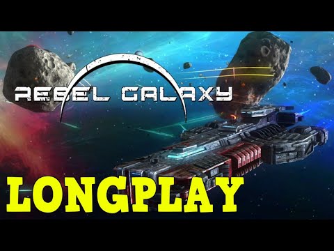 Rebel Galaxy Full Game Walkthrough HD Longplay