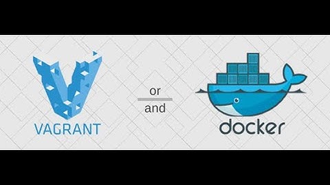 Vagrant vs docker. Part 1