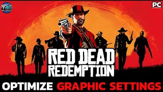 How to Optimize Graphic Settings on Red Dead Redemption?