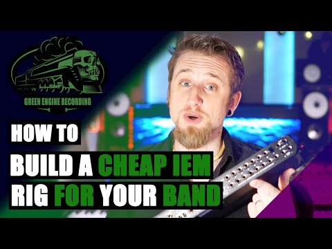 How To Build a cheap In Ear Monitoring rig for your band