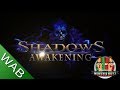 Shadows Awakening - Worthabuy?