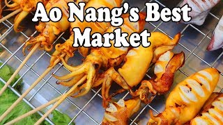 Ao Nang Markets: The Best Market in Ao Nang. Thai Street Food in Ao Nang Krabi Thailand