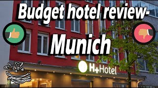 Budget hotel review in Munich  (H+ by Wyndham)