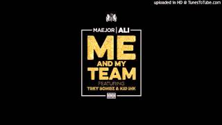 Maejor Ali Feat. Kid Ink & Trey Songz - Me And My Team